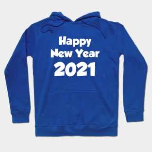 Happy New Year 2021 Hoodie